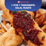 1-for-1 Takeaways: Halal Feasts