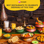 Best Restaurants To Celebrate Deepavali At This Year