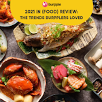 2021 In (Food) Review: The Trends Burpplers Loved