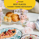 Best Flower-Themed Restaurants in Singapore for Amazing Garden Vibes