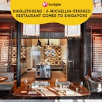 SingleThread: 3-Michelin-Starred Restaurant Comes To Singapore