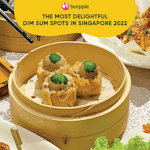 The Most Delightful Dim Sum Spots In Singapore 2022