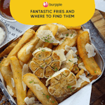 Fantastic Fries And Where To Find Them