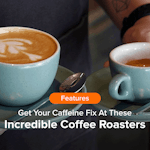 Get Your Caffeine Fix At These Incredible Coffee Roasters