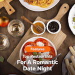 Top Restaurants For A Romantic Date Night