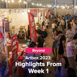 Artbox 2023: Highlights From Week 1